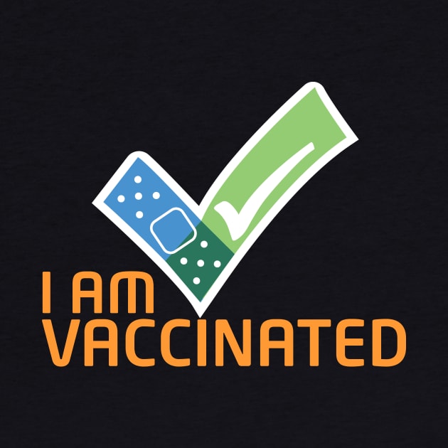 I am vaccinated - don't worry I am vaccinated - huge me I'm vaccinated t-shirt by Sezoman